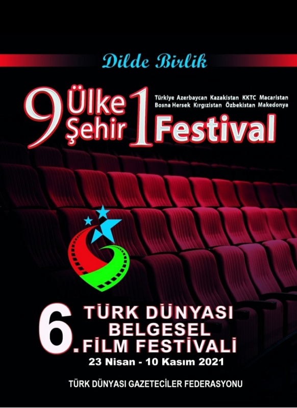 TÜRK DÜNYASI KÜLTÜR ŞÖLENİ BAŞLIYOR 6.TÜRK DÜNYASI BELGESEL FİLM FESTİVALİ YAPILIYOR